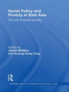 Social Policy and Poverty in East Asia : The Role of Social Security