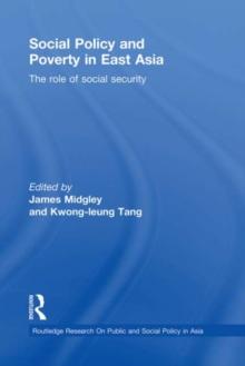 Social Policy and Poverty in East Asia : The Role of Social Security