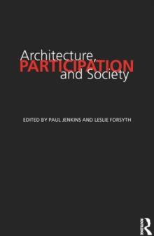 Architecture, Participation and Society