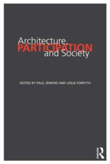 Architecture, Participation and Society