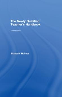 The Newly Qualified Teacher's Handbook