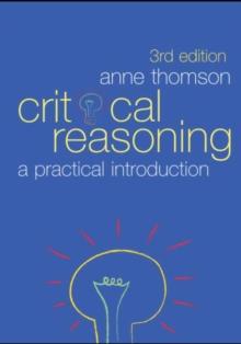 Critical Reasoning : A Practical Introduction