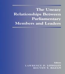 The Uneasy Relationships Between Parliamentary Members and Leaders