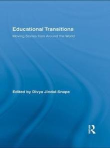 Educational Transitions : Moving Stories from Around the World