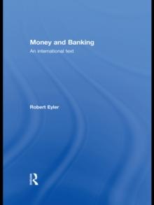 Money and Banking : An International Text