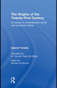 The Origins of the Twenty First Century