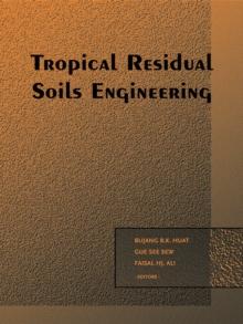 Tropical Residual Soils Engineering