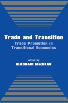 Trade and Transition : Trade Promotion in Transitional Economies