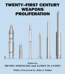 Twenty-First Century Weapons Proliferation : Are We Ready?