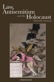 Law, Antisemitism and the Holocaust