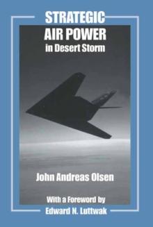 Strategic Air Power in Desert Storm