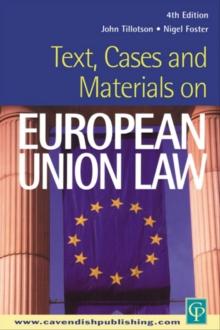 Text, Cases and Materials on European Union Law