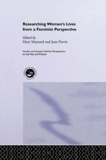 Researching Women's Lives From A Feminist Perspective