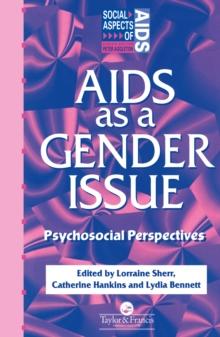 AIDS as a Gender Issue : Psychosocial Perspectives