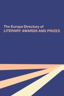 The Europa Directory of Literary Awards and Prizes