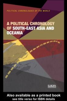 A Political Chronology of South East Asia and Oceania