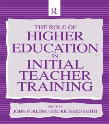 The Role of Higher Education in Initial Teacher Training