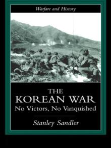 The Korean War : An Interpretative History