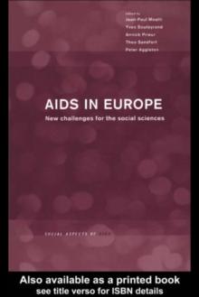 AIDS in Europe : New Challenges for the Social Sciences