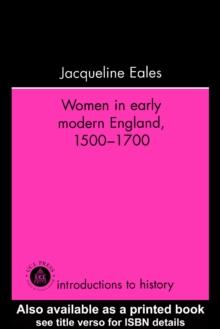 Women In Early Modern England, 1500-1700