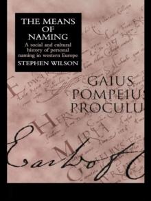 The Means Of Naming : A Social History