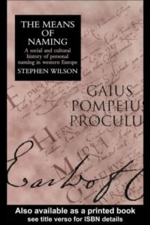 The Means Of Naming : A Social History