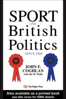 Sport And British Politics Since 1960