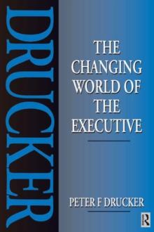 The Changing World of the Executive