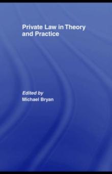 Private Law in Theory and Practice