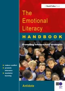 The Emotional Literacy Handbook : A Guide for Schools