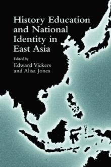 History Education and National Identity in East Asia