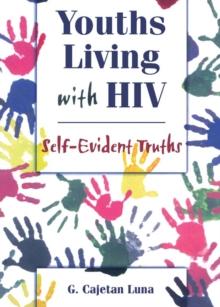 Youths Living with HIV : Self-Evident Truths