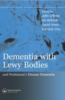 Dementia with Lewy Bodies : and Parkinson's Disease Dementia