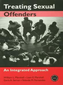 Treating Sexual Offenders : An Integrated Approach