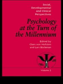 Psychology at the Turn of the Millennium, Volume 2 : Social, Developmental and Clinical Perspectives