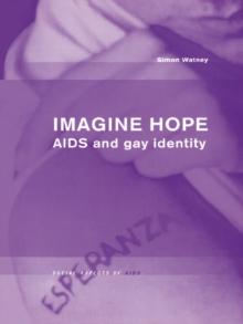 Imagine Hope : AIDS and Gay Identity