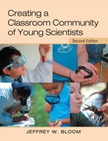 Creating a Classroom Community of Young Scientists