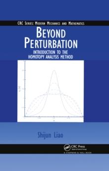 Beyond Perturbation : Introduction to the Homotopy Analysis Method