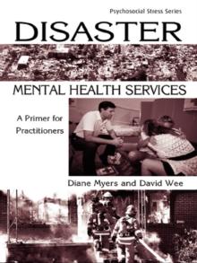 Disaster Mental Health Services : A Primer for Practitioners