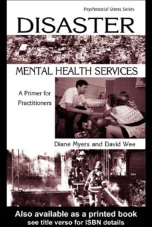 Disaster Mental Health Services : A Primer for Practitioners