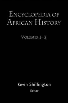 Encyclopedia of African History 3-Volume Set