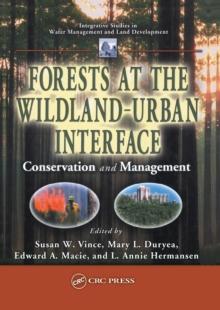 Forests at the Wildland-Urban Interface : Conservation and Management