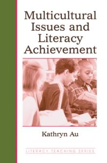 Multicultural Issues and Literacy Achievement