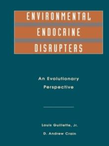 Environmental Endocrine Disruptors : An Evolutionary Perspective