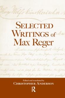 Selected Writings of Max Reger