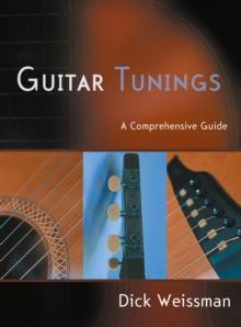 Guitar Tunings : A Comprehensive Guide