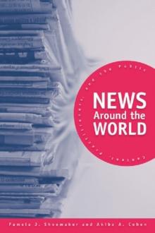 News Around the World : Content, Practitioners, and the Public