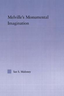 Melville's Monumental Imagination