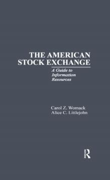 The American Stock Exchange : A Guide to Information Resources