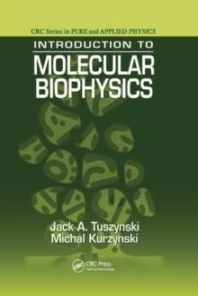 Introduction to Molecular Biophysics